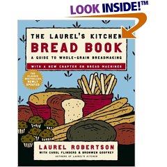 THE LAUREL'S KITCHEN BREAD BOOK